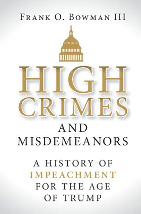Bowman III | High Crimes and Misdemeanors | Buch | 978-1-108-48105-2 | www.sack.de