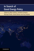 Chaplin / Ozawa / Pollitt |  In Search of Good Energy Policy | Buch |  Sack Fachmedien