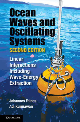 Falnes / Kurniawan | Ocean Waves and Oscillating Systems: Volume 8 | Buch | 978-1-108-48166-3 | sack.de