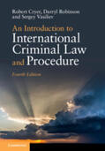 Cryer / Robinson / Vasiliev |  An Introduction to International Criminal Law and Procedure | Buch |  Sack Fachmedien
