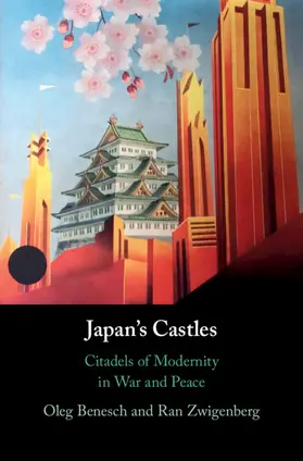Benesch / Zwigenberg |  Japan's Castles | Buch |  Sack Fachmedien