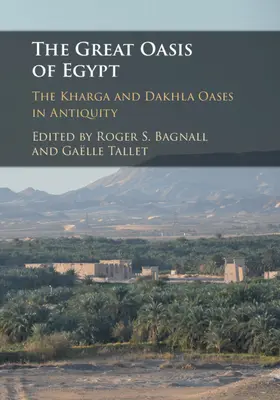 Bagnall / Tallet | The Great Oasis of Egypt | Buch | 978-1-108-48216-5 | www.sack.de