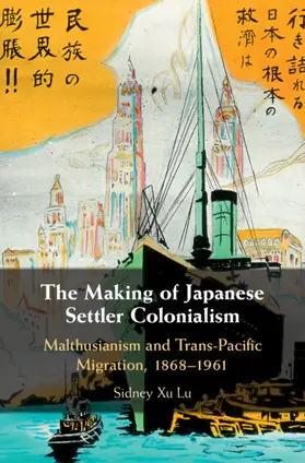 Lu | The Making of Japanese Settler Colonialism | Buch | 978-1-108-48242-4 | www.sack.de