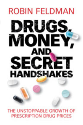 Feldman |  Drugs, Money, and Secret Handshakes | Buch |  Sack Fachmedien