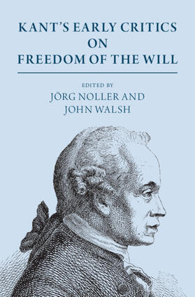 Kant's Early Critics on Freedom of the Will | Buch | 978-1-108-48246-2 | sack.de