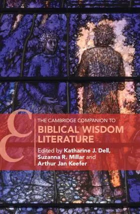 Dell / Millar / Keefer |  The Cambridge Companion to Biblical Wisdom Literature | Buch |  Sack Fachmedien