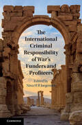 Jørgensen |  The International Criminal Responsibility of War's Funders and Profiteers | Buch |  Sack Fachmedien