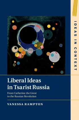 Rampton |  Liberal Ideas in Tsarist Russia | Buch |  Sack Fachmedien