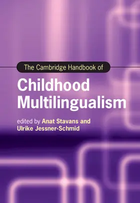 Stavans / Jessner |  The Cambridge Handbook of Childhood Multilingualism | Buch |  Sack Fachmedien