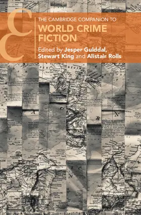 Gulddal / King / Rolls | The Cambridge Companion to World Crime Fiction | Buch | 978-1-108-48459-6 | www.sack.de