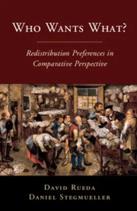 Rueda / Stegmueller | Who Wants What? | Buch | 978-1-108-48462-6 | sack.de