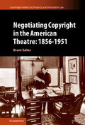 Salter |  Negotiating Copyright in the American Theatre | Buch |  Sack Fachmedien
