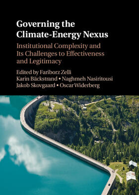 Zelli / Bäckstrand / Nasiritousi | Governing the Climate-Energy Nexus | Buch | 978-1-108-48481-7 | sack.de