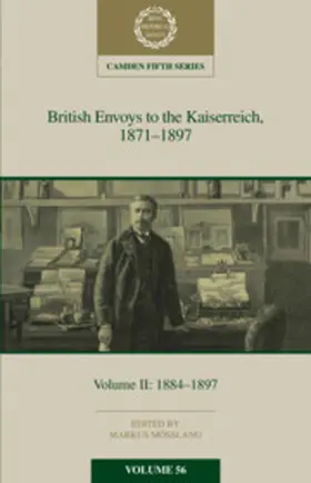 Mösslang / Mößlang |  British Envoys to the Kaiserreich, 1871-1897: Volume 2, 1884-1897 | Buch |  Sack Fachmedien
