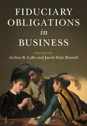 Laby / Russell | Fiduciary Obligations in Business | Buch | 978-1-108-48512-8 | sack.de