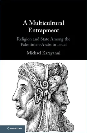 Karayanni | A Multicultural Entrapment | Buch | 978-1-108-48546-3 | www.sack.de