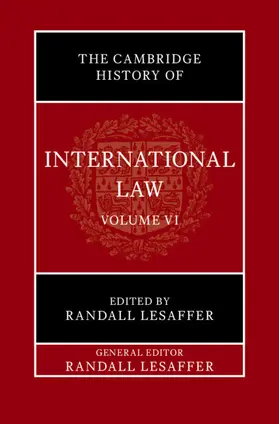 Lesaffer |  The Cambridge History of International Law: Volume 6, International Law in Early Modern Europe | Buch |  Sack Fachmedien