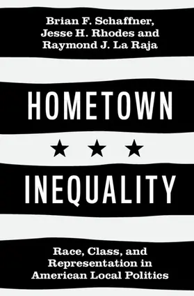 Schaffner / Rhodes / La Raja |  Hometown Inequality | Buch |  Sack Fachmedien