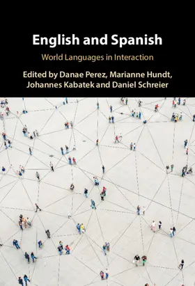 Perez / Hundt / Kabatek |  English and Spanish | Buch |  Sack Fachmedien
