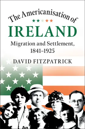 Fitzpatrick | The Americanisation of Ireland | Buch | 978-1-108-48649-1 | www.sack.de