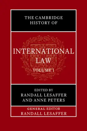 Lesaffer / Peters |  The Cambridge History of International Law | Buch |  Sack Fachmedien