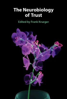 Krueger | The Neurobiology of Trust | Buch | 978-1-108-48856-3 | sack.de