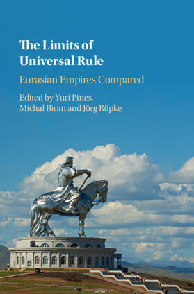 Pines / Biran / Rüpke |  The Limits of Universal Rule | Buch |  Sack Fachmedien