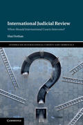 Dothan |  International Judicial Review: When Should International Courts Intervene? | Buch |  Sack Fachmedien