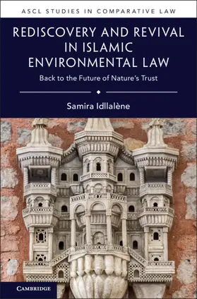 Idllalène |  Rediscovery and Revival in Islamic Environmental Law | Buch |  Sack Fachmedien