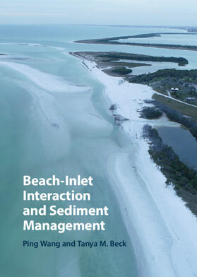 Wang / Beck |  Beach-Inlet Interaction and Sediment Management | Buch |  Sack Fachmedien