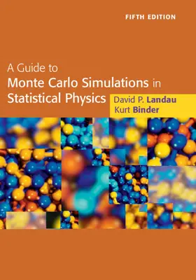 Landau / Binder | A Guide to Monte Carlo Simulations in Statistical Physics | Buch | 978-1-108-49014-6 | www.sack.de