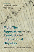 Gu / Reyes |  Multi-Tier Approaches to the Resolution of International Disputes | Buch |  Sack Fachmedien