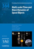 Celletti / Beaugé / Gales |  Multi-scale (Time and Mass) Dynamics of Space Objects (IAU S364) | Buch |  Sack Fachmedien