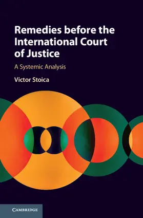 Stoica | Remedies before the International Court of Justice | Buch | 978-1-108-49082-5 | www.sack.de