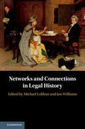 Lobban / Williams |  Networks and Connections in Legal History | Buch |  Sack Fachmedien
