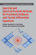 Zayernouri / Wang / Shen |  Spectral and Spectral Element Methods for Fractional Ordinary and Partial Differential Equations | Buch |  Sack Fachmedien