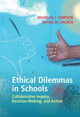 Simpson / Sacken |  Ethical Dilemmas in Schools | Buch |  Sack Fachmedien