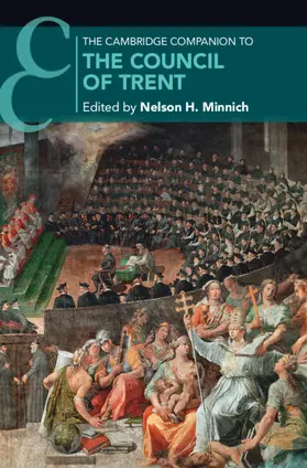 Minnich | The Cambridge Companion to the Council of Trent | Buch | 978-1-108-49197-6 | www.sack.de