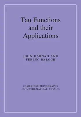 Harnad / Balogh |  Tau Functions and their Applications | Buch |  Sack Fachmedien