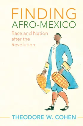 Cohen | Finding Afro-Mexico | Buch | 978-1-108-49301-7 | sack.de