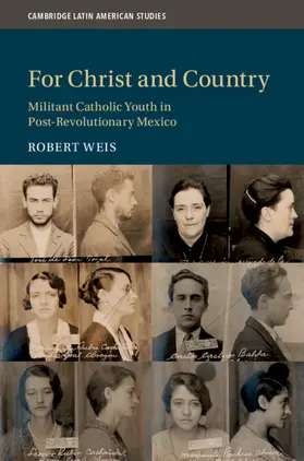Weis | For Christ and Country | Buch | 978-1-108-49302-4 | www.sack.de