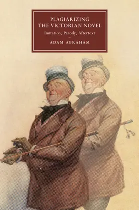 Abraham |  Plagiarizing the Victorian Novel | Buch |  Sack Fachmedien