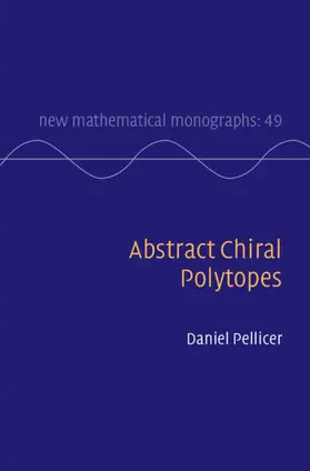 Pellicer |  Abstract Chiral Polytopes | Buch |  Sack Fachmedien