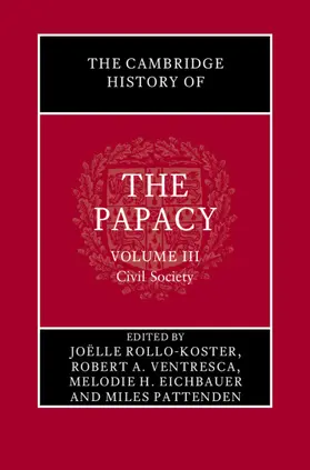 Rollo-Koster / Ventresca / Eichbauer |  The Cambridge History of the Papacy | Buch |  Sack Fachmedien