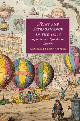 Esterhammer | Print and Performance in the 1820s | Buch | 978-1-108-49395-6 | sack.de