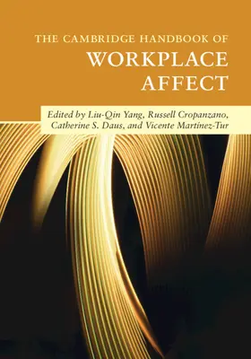 Yang / Cropanzano / Daus | The Cambridge Handbook of Workplace Affect | Buch | 978-1-108-49403-8 | www.sack.de