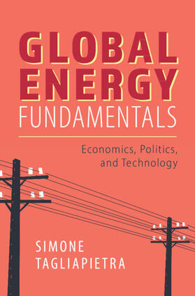 Tagliapietra | Global Energy Fundamentals | Buch | 978-1-108-49521-9 | sack.de