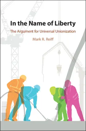 Reiff | In the Name of Liberty | Buch | 978-1-108-49540-0 | www.sack.de