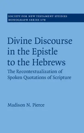 Pierce |  Divine Discourse in the Epistle to the Hebrews | Buch |  Sack Fachmedien