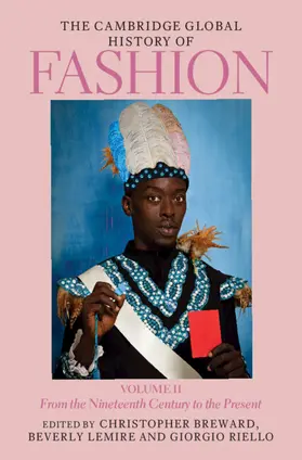 Breward / Lemire / Riello | The Cambridge Global History of Fashion: Volume 2 | Buch | 978-1-108-49555-4 | www.sack.de